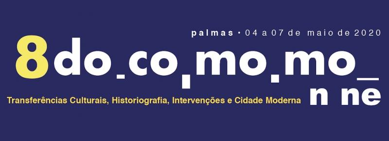 8 Seminrio DOCOMOMO Brasil  Norte/Nordeste em Palmas