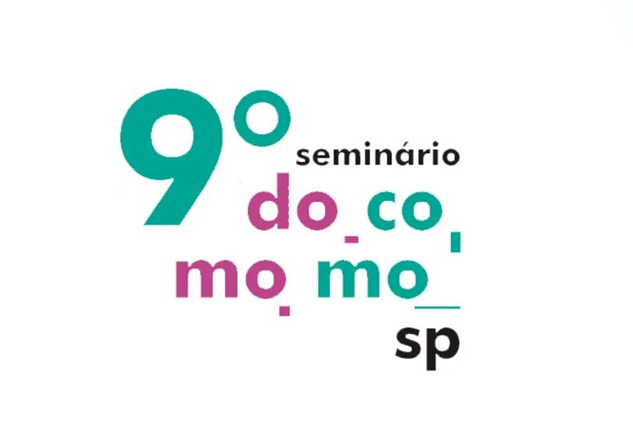 9º Seminário Docomomo São Paulo 